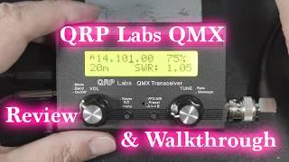 Exploring the QRP Labs QMX - Review and Walkthrough