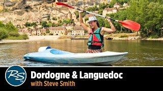 France: Dordogne & Languedoc