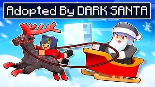 Adopted by DARK SANTA in Minecraft!