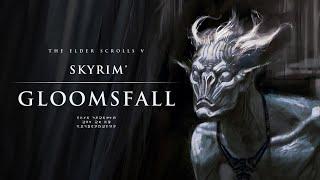 The Elder Scrolls V Skyrim: Gloomsfall Concept Trailer