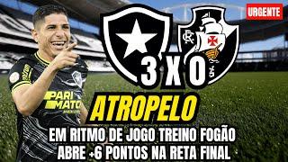 ️ BOTAFOGO 3 X 0 VASCO | FOGÃO ATROPELA E ABRE +6 PONTOS | LIVE NOTÍCIAS