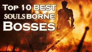 Top 10 BEST Soulsborne Bosses | SphericAlpha