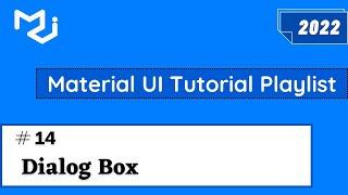 Material UI Dialog Component | Material UI 5 Tutorial | Material UI Dialog | React Dialog Box #14