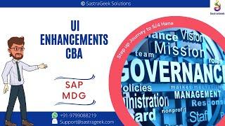 UI Enhancements CBA || SAP MDG