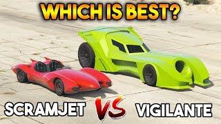 GTA 5 ONLINE : SCRAMJET VS VIGILANTE (WHICH IS BEST?)