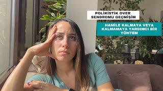 Polikistik Over Sendromu Hikayem | Doğurganlık Farkındalığı Metodu | Hamile Kalmaya Yardımcı Yöntem