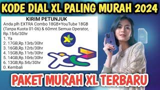 Terbaru Kode Dial XL Murah 2024 || Paket Murah XL Terbaru