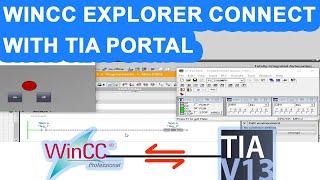 How We Can Connect Wincc Explorer With Siemens TIA Portal. Wincc Explorer Connect With TIA Portal.