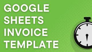 Google Sheets invoice templates, step by step (2023)