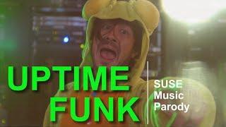 Uptime Funk - A SUSE Music Parody