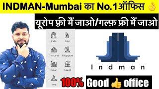 Indman management consultants pvt Ltd | फ़्री मैं।गल्फ़ जॉब। यूरोप जॉब।मुंबई का बेस्ट ऑफिस।