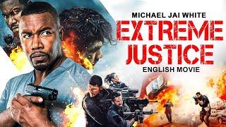 Michael Jai White In EXTREME JUSTICE - English Movie | Hollywood Action English Movie | Free Movies