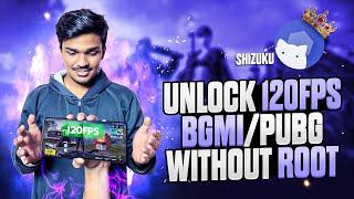 Unlock 120FPS in BGMI & PUBG Using Shizuku – No Root, Fix All Errors 100% Working!