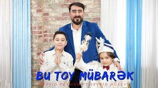 Seyyid Peyman ft Seyyid Hüseyn -  Bu Toy Mübarək (Official Video)