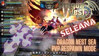 Seleana ~ Dragon Nest SEA - PVP Respawn Mode