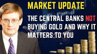 Which Central Banks Are Not Buying Gold And Why It Matters To You