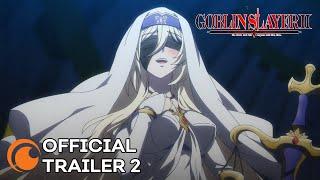 GOBLIN SLAYER II | OFFICIAL TRAILER 2