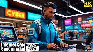 Gérer un cybercafé et une épicerie: Internet Cafe & Supermarket Simulator 2024