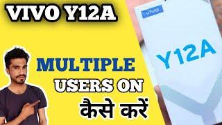 How To Enable Multiple Users on Vivo Y12A | Vivo Y12A Multiple Users On Kaise Karen  @akstech4u