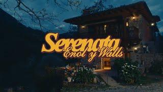 Enol, Walls - SERENATA (VIDEO OFICIAL)