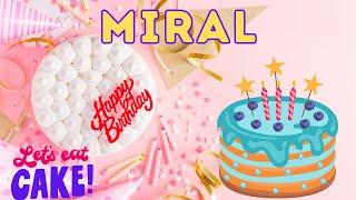 Happy Birthday Miral, Birthday of Miral, Best Birthday Wishes, hbd