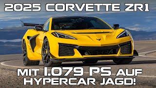 2025 Corvette ZR1 - Mit 1.079 PS auf Hypercar Jagd!