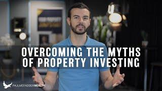 Overcoming the Myths of Property Investing - Exclusive Video From New Property Jumpstart Accelerator