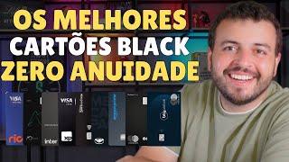 MELHOR CARTÃO BLACK SEM ANUIDADE PARA 2025 - APROVEITE SALA VIP, CASHBACK, MILHAS SEM PAGAR NADA