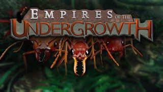 Command the Ultimate Ant Colony! - Empires of the Undergrowth