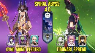 C0 Cyno Mono Electro & C4 Tighnari Spread | Genshin Impact Spiral Abyss Version 4.5