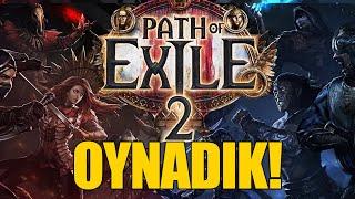 PATH of EXILE 2'yi ERKEN ERİŞİMDE OYNADIK!