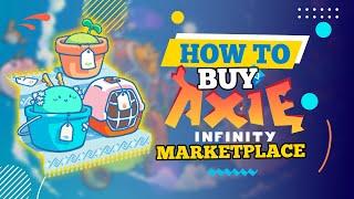 How to Buy Axie in Marketplace (2024)