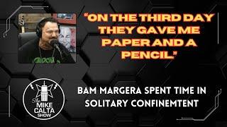 Bam Margera Spent Time In Solitary Confinement | The Mike Calta Show