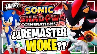 ¿UN REMASTER WOKE Y SHADOW OPACA A SONIC?? SONIC X SHADOW GENERATIONS (Review) | Sergindsegasonic