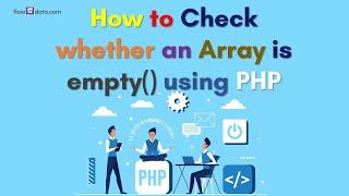 How to Check whether an Array is empty using PHP