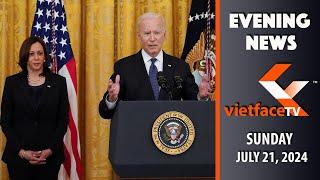 Evening News - Tổng thống Joe Biden rút lui, ủng hộ cấp phó Kamala Harris tranh cử - July 21, 2024