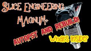 Rebuilding and Close up look at the Slice Engineering Magnum+! 3D printing High Flow Hotend