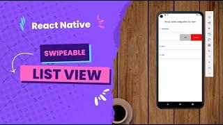 How to create swipeable list view in react native #reactnative