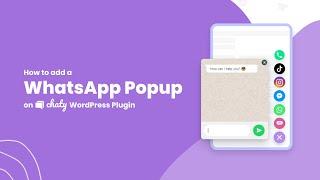 Add a WhatsApp chat pop up to your WordPress website using Chaty