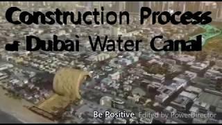 Dubai Water Canal (Construction Process)