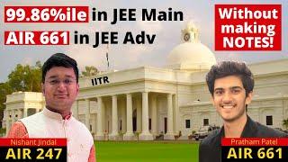 99.84%ile & AIR 661 without making NOTES! Nishant Jindal