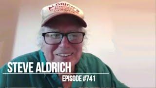 741: Steve Aldrich - A Long Strange Trip