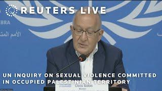 LIVE: UN inquiry on sexual violence committed in Occupied Palestinian Territory