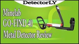 Minelab GO FIND 40 Metal Detector Review