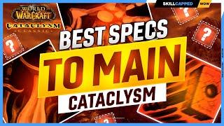 BEST SPECS to MAIN in WoW Cataclysm | Best Melee, Casters & Healers Cataclysm Classic PvP TIER LIST