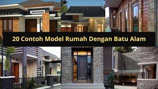 20 Contoh Model Rumah Dengan Batu Alam