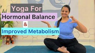 Yogarimaa's Live Zoom Class: Therapeutic Yoga: Practice for Hormonal Balance and Metabolism