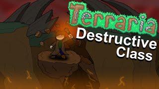 I Made A Terraria Class That Destroys Everything