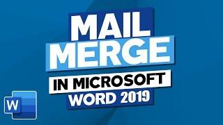 How to Mail Merge in Microsoft Word 2019