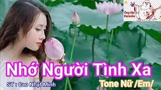 Nhớ Người Tình Xa Karaoke Tone Nữ / Em / Nhạc Sống Hay Dể Hát